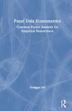 Panel Data Econometrics: Common Factor Analysis for Empirical Researchers