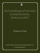 Archaeological Surveys in Baluchistan, 1948 and 1957