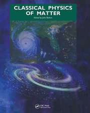 Classical Physics of Matter