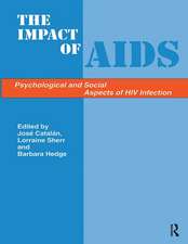 The Impact of Aids: Psychological and Social Aspects of HIV Infection