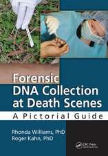 Forensic DNA Collection at Death Scenes: A Pictorial Guide