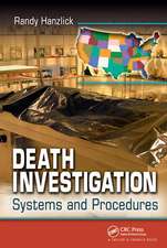 Death Investigation: Systems and Procedures