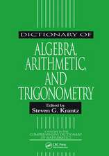 Dictionary of Algebra, Arithmetic, and Trigonometry