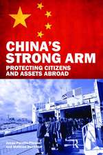 China's Strong Arm: Protecting Citizens and Assets Abroad