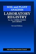 Soil and Plant Analysis: Laboratory Registry for the United States and Canada, Second Edition