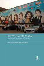 Lifestyle Media in Asia: Consumption, Aspiration and Identity