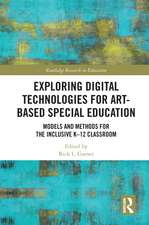 Exploring Digital Technologies for Art-Based Special Education: Models and Methods for the Inclusive K-12 Classroom