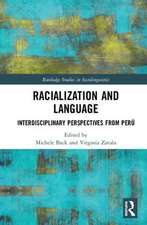 Racialization and Language: Interdisciplinary Perspectives From Perú