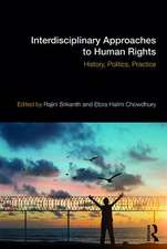 Interdisciplinary Approaches to Human Rights: History, Politics, Practice