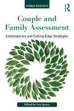 Couple and Family Assessment: Contemporary and Cutting‐Edge Strategies