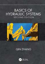 Basics of Hydraulic Systems, Second Edition