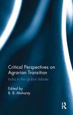 Critical Perspectives on Agrarian Transition: India in the global debate