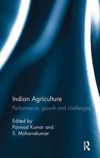 Indian Agriculture: Performance, growth and challenges. Essays in honour of Ramesh Kumar Sharma