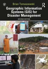 Geographic Information Systems (GIS) for Disaster Management