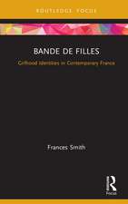 Bande de Filles: Girlhood Identities in Contemporary France