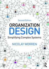 Organization Design: Simplifying complex systems