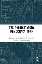 The Participatory Democracy Turn