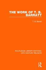 The Work of T. B. Barratt