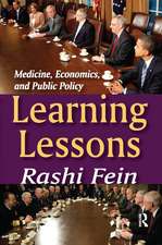 Learning Lessons: Medicine, Economics, and Public Policy