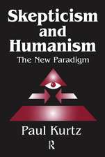 Skepticism and Humanism: The New Paradigm