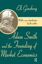 Adam Smith and the Founding of Market Economics