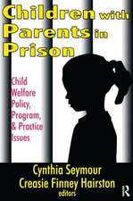 Children with Parents in Prison