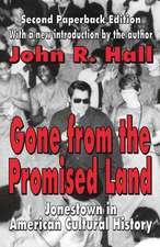 Gone from the Promised Land: Jonestown in American Cultural History