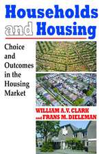 Households and Housing: Choice and Outcomes in the Housing Market