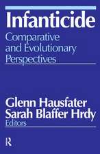 Infanticide: Comparative and Evolutionary Perspectives