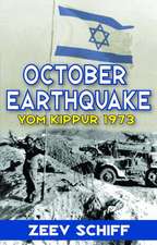 October Earthquake: Yom Kippur 1973