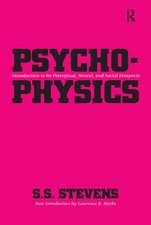 Psychophysics: Introduction to Its Perceptual, Neural and Social Prospects