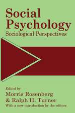 Social Psychology: Sociological Perspectives