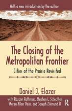 The Closing of the Metropolitan Frontier: Cities of the Prairie Revisited