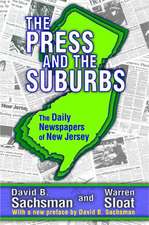 The Press and the Suburbs: The Daily Newspapers of New Jersey