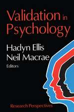 Validation in Psychology: Research Perspectives