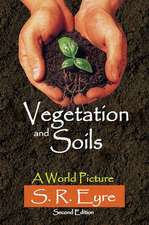 Vegetation and Soils: A World Picture