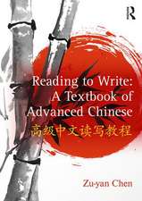 Reading to Write: A Textbook of Advanced Chinese