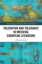 Toleration and Tolerance in Medieval European Literature