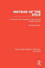 Instead of the Dole: An Enquiry into Integration of the Tax and Benefit Systems