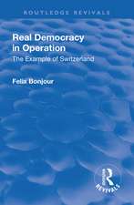 Revival: Real Democracy in Operation: The Example of Switzerland (1920)