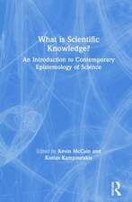 What is Scientific Knowledge?: An Introduction to Contemporary Epistemology of Science