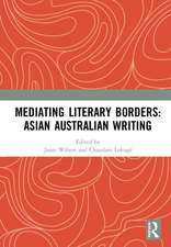 Mediating Literary Borders: Asian Australian Writing