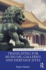 Translating for Museums, Galleries and Heritage Sites