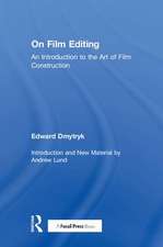 On Film Editing: An Introduction to the Art of Film Construction