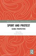 Sport and Protest: Global Perspectives