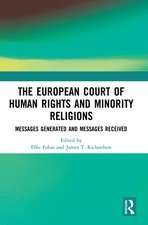 The European Court of Human Rights and Minority Religions: Messages Generated and Messages Received