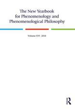 The New Yearbook for Phenomenology and Phenomenological Philosophy: Volume 16