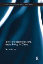 Television Regulation and Media Policy in China