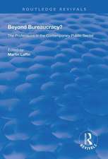 Beyond Bureaucracy?: The Professions in the Contemporary Public Sector