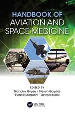 Handbook of Aviation and Space Medicine: First Edition